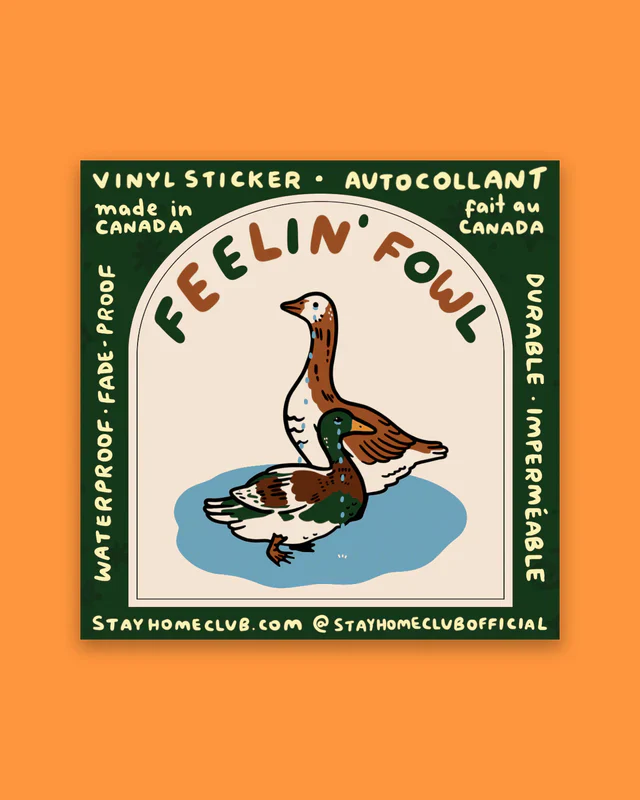 Stay Home Club - Vinyl Sticker - Fowl